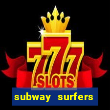 subway surfers zurich download